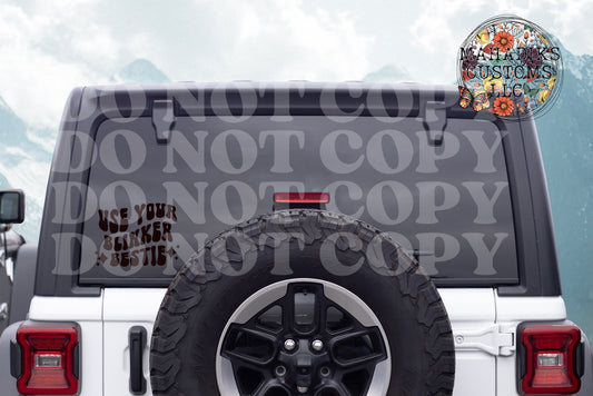 Use Your Blinker Decal