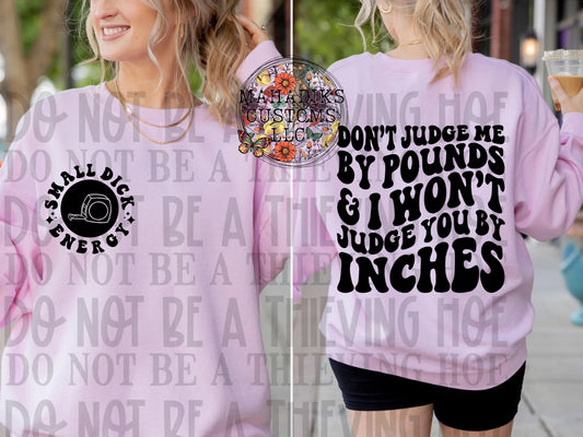 Don't Judge Me By Pounds Crewneck