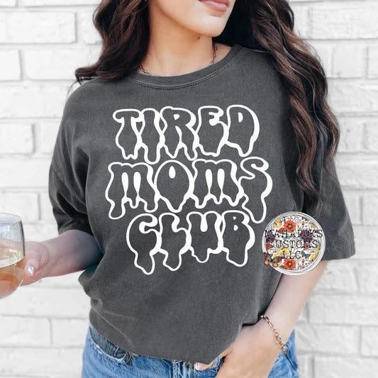 Tired  Moms Club