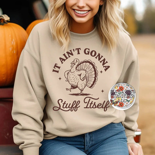 It Ain't Gonna Stuff Itself