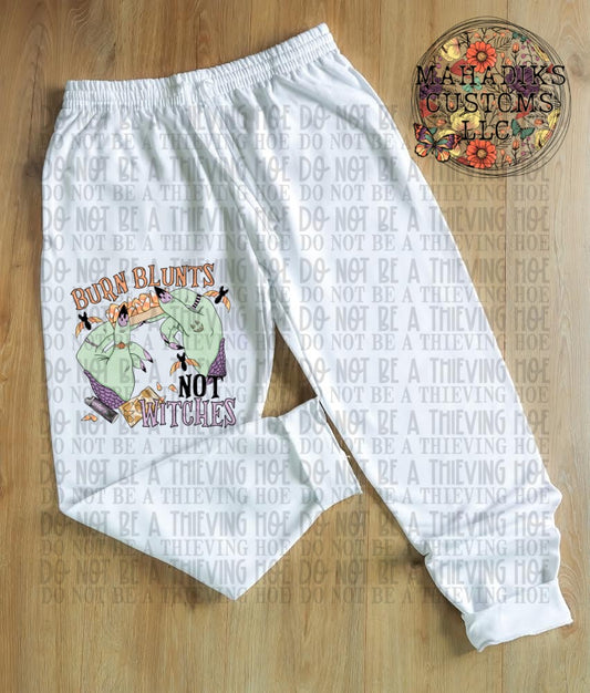 Burn Blunts Not Witches Sweatpants