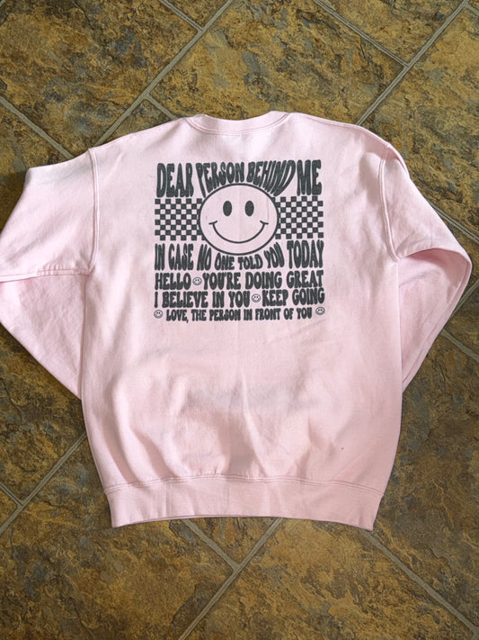 Dear person behind me crewneck