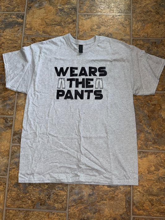 Wears the pants tee