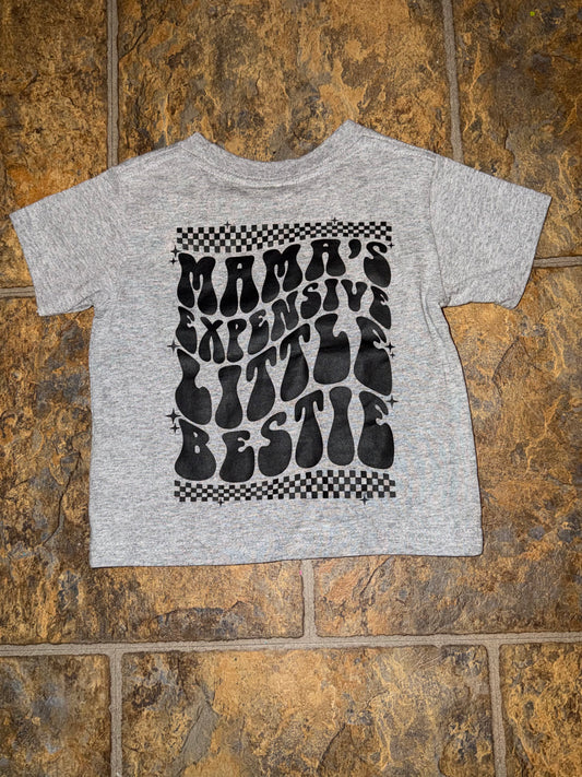 Mamas expensive bestie tee