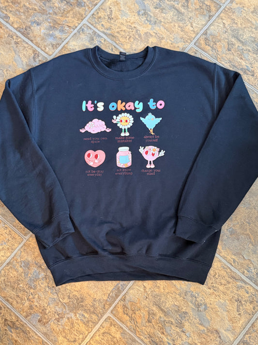 It’s Okay Crewneck