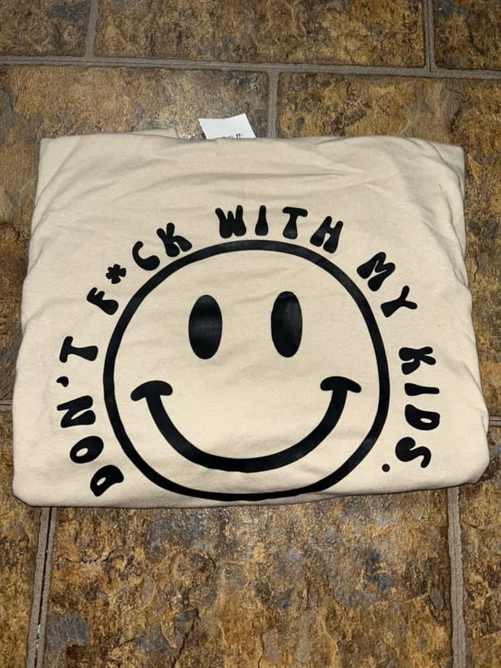 Don't Fuck With My Kids Tee